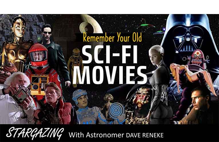 STARGAZING: Remember your Sci Fi movies
